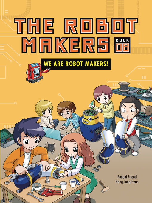 Title details for We Are Robot Makers! by Podoal Friend - Available